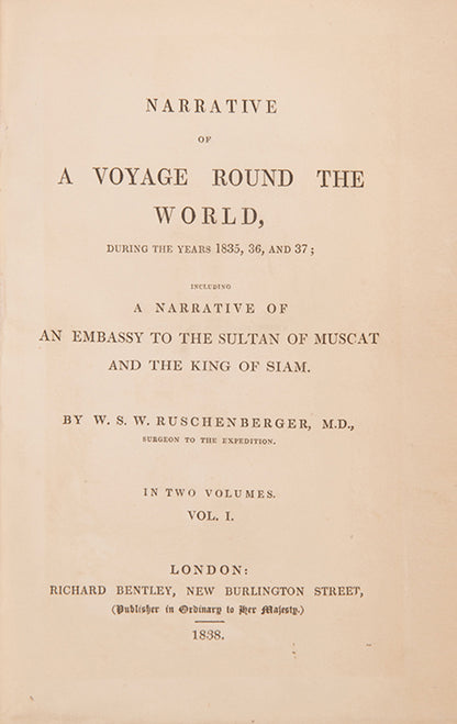 First English edition of William Ruschenberger's Narrative of a Voyage Round The World, the narrative of the signing of the first trade agreement between America and an Arabian country.