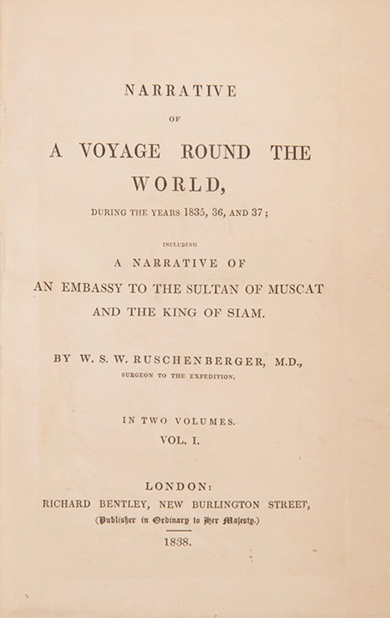 First English edition of William Ruschenberger's Narrative of a Voyage Round The World, the narrative of the signing of the first trade agreement between America and an Arabian country.