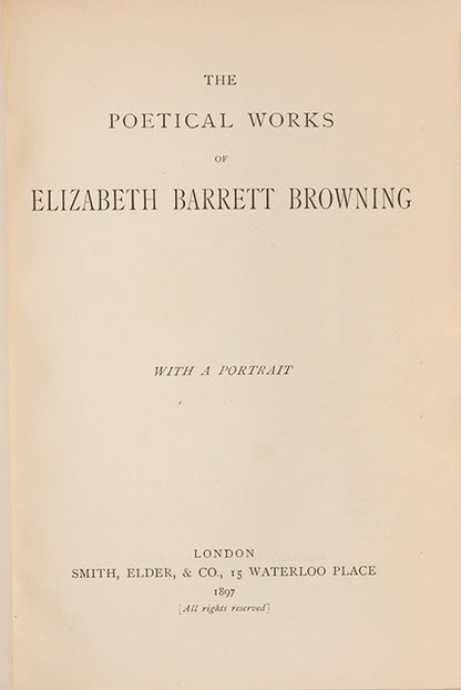 A handsome edition of the collected poems of Elizabeth Barrett Browning finely bound in contemporary tree calf gilt.