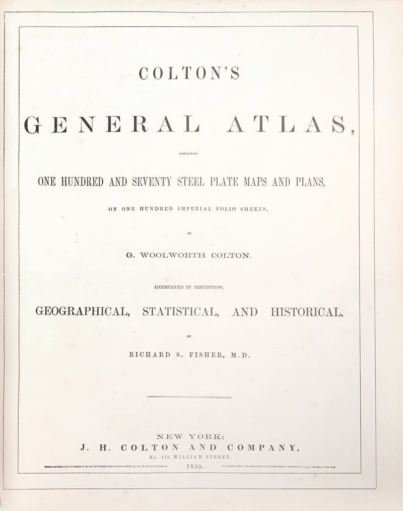 The 1859 issue of Colton's General Atlas, with the double pages of Texas and Kansas, and including plans of New York, Philadelphia, and Chicago.