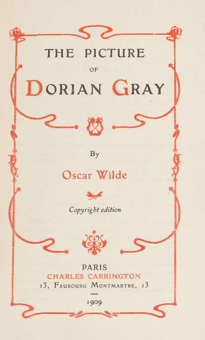 This 'Copyright' edition of Wilde's only novel was issued by the publisher due to the proliferation of pirated editions in circulation, and includes a bibliographic note to the rear that lists its authorised publications.