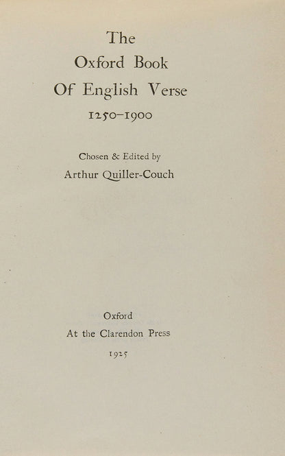 A 1925 edition of the Oxford Book of English Verse compiled by Arthur Quiller Couch, an important anthology of English poetry spanning 650 years. 