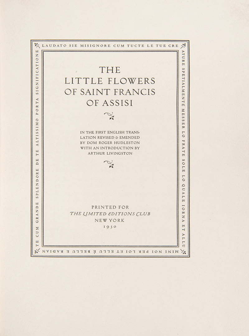 Number 633 of 1500 limited edition copies of Saint Francis of Assisi's The Little Flowers in English with illustrations by Paolo Molnar