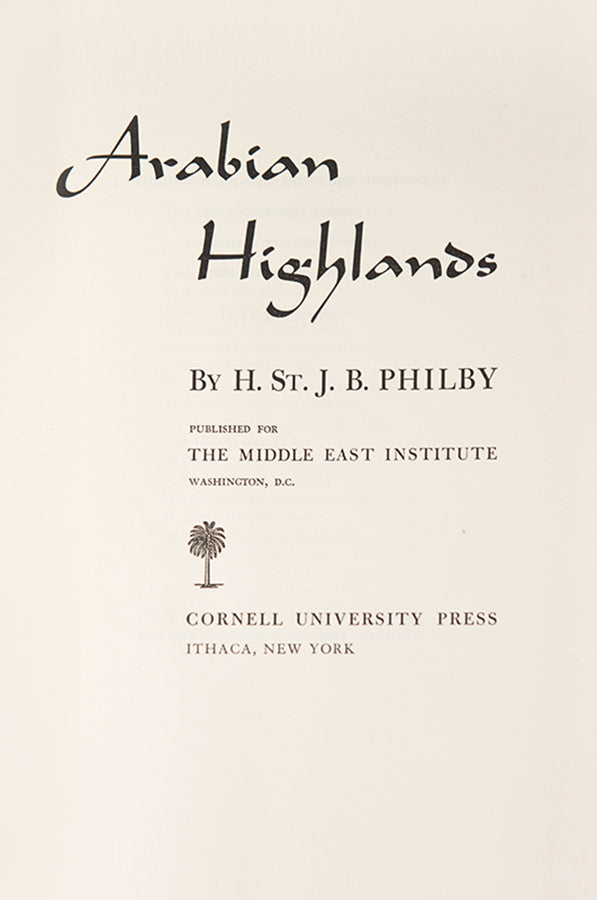 First edition of Philby's Arabian Highlands in the pictorial dust-jacket, with important large folding map of Qizan (Jizan).