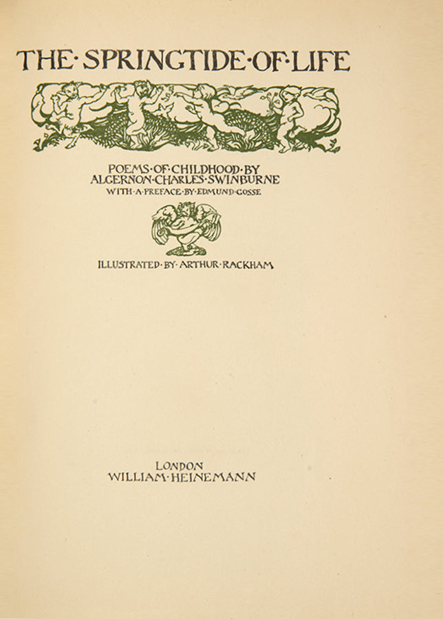 Handsome first edition illustrated by Arthur Rackham, the Springtide of Life by Algernon Swinburne 8 tipped-in colour plates, 52 line-drawings, leather bound