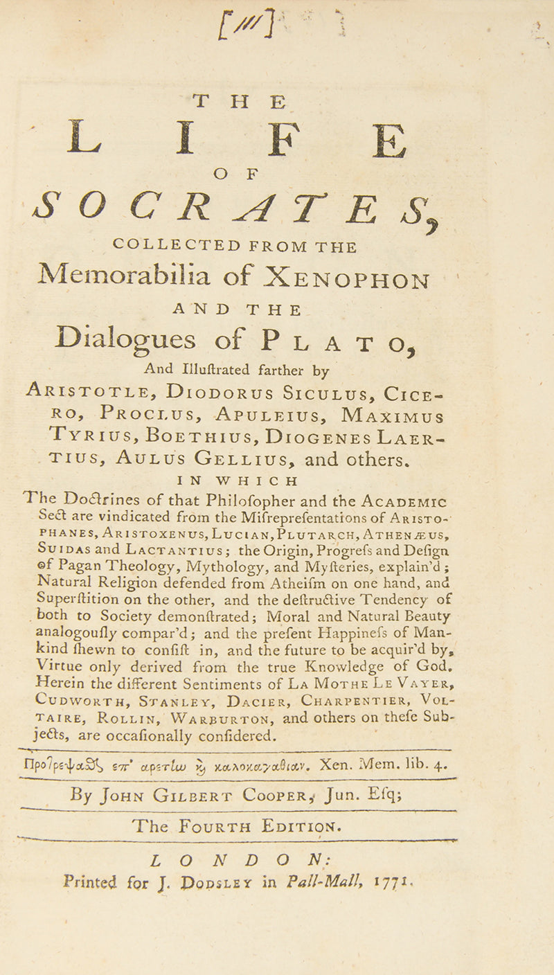 An early edition of this Life of Socrates by John Gilbert Cooper drawn from Xenophon's Memorablia and Plato's dialogues amongst other classical sources
