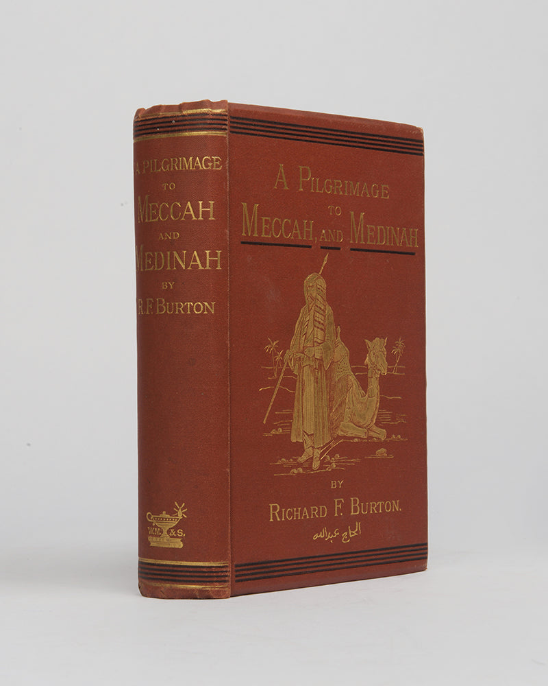 Third edition of Narrative of a Pilgrimage to Meccah and Medina by Richard Burton, with a new prfeace replying to Palgrave's criticisms.