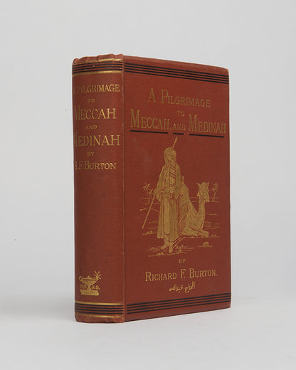 Third edition of Narrative of a Pilgrimage to Meccah and Medina by Richard Burton, with a new prfeace replying to Palgrave's criticisms.