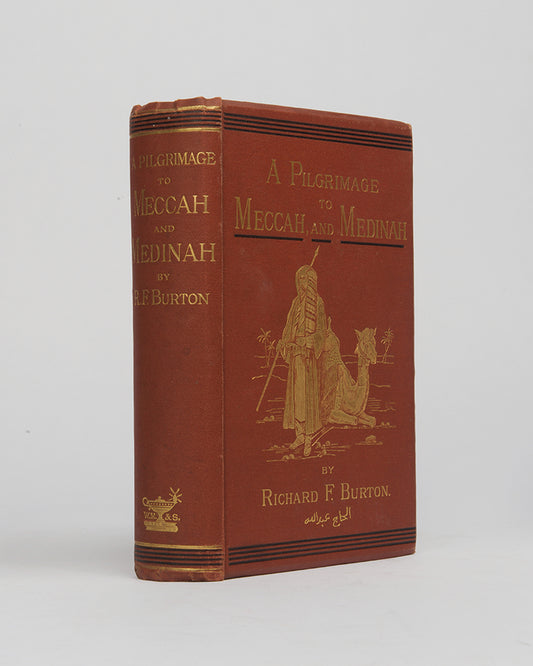 Third edition of Narrative of a Pilgrimage to Meccah and Medina by Richard Burton, with a new prfeace replying to Palgrave's criticisms.