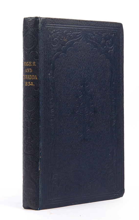 First edition of Samuel Crowther's Journal of an Expedition up the Niger and Tshadda Rivers, his account of the 1854 expedition of the Pleiad up the Niger by Baikie.