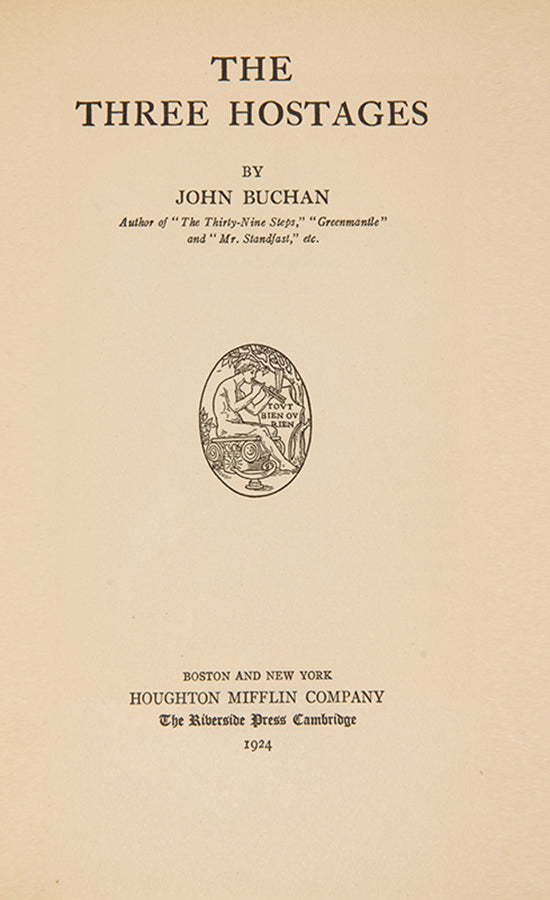 First edition of the fourth Richard Hannay novel <em>The Three Hostages</em>, by John Buchan. Scarce in the dust jacket.