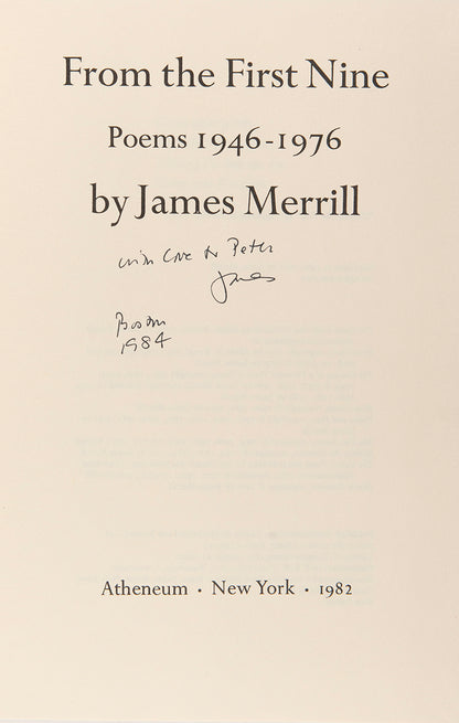 A very good copy of From the First Nine, a First edition, first printing copy inscribed by author Merrill to his lover Peter Gillis
