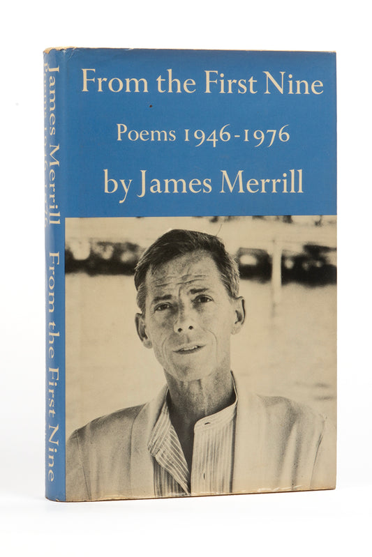 A very good copy of From the First Nine, a First edition, first printing copy inscribed by author Merrill to his lover Peter Gillis