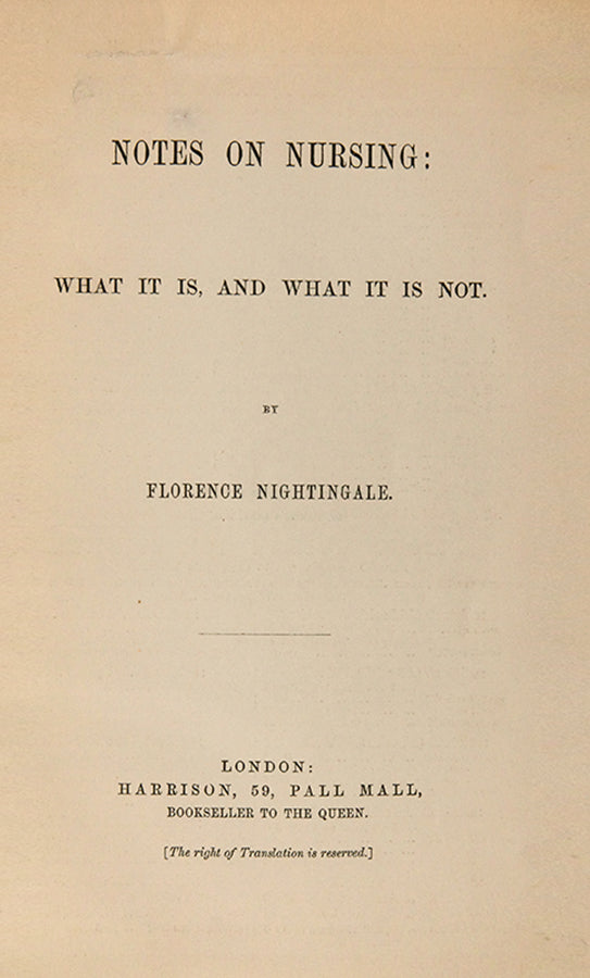 The first edition, second issue of Florence Nightingale's Notes on Nursing, published in the same year and from the same setting of type as the first issue.