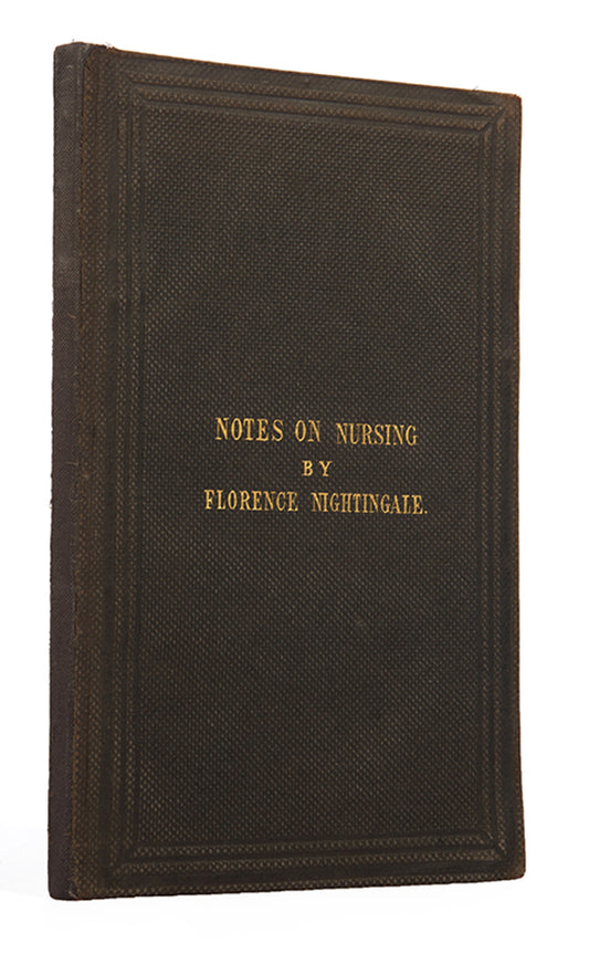 The first edition, second issue of Florence Nightingale's Notes on Nursing, published in the same year and from the same setting of type as the first issue.