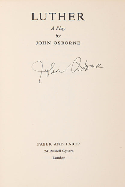 A first edition of John Osborne's Luther, signed by the author and Albert Finney, the first to play the titular role. Winner of the Tony Award for Best Play in 1964.