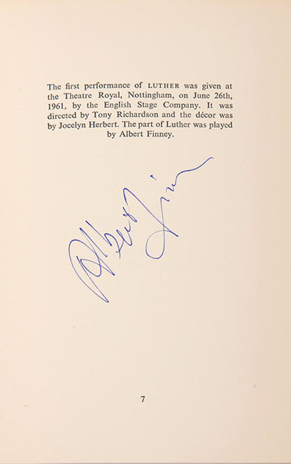 A first edition of John Osborne's Luther, signed by the author and Albert Finney, the first to play the titular role. Winner of the Tony Award for Best Play in 1964.
