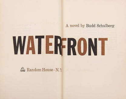 First edition of Budd Schulberg's Waterfront, the novelised version of his Academy Award-winning screenplay for On The Waterfront.