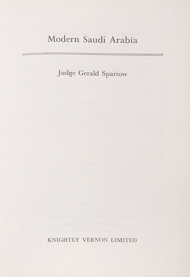 First edition of Modern Saudi Arabia by Gerald Sparrow, focussing on the growth of the nation in the sixties under King Faisal bin Abdulaziz Al Saud.