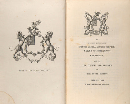 First edition of Charles Richard Weld's A History of the Royal Society, published in 1848 and the first substantial history of the society as an organisaion.