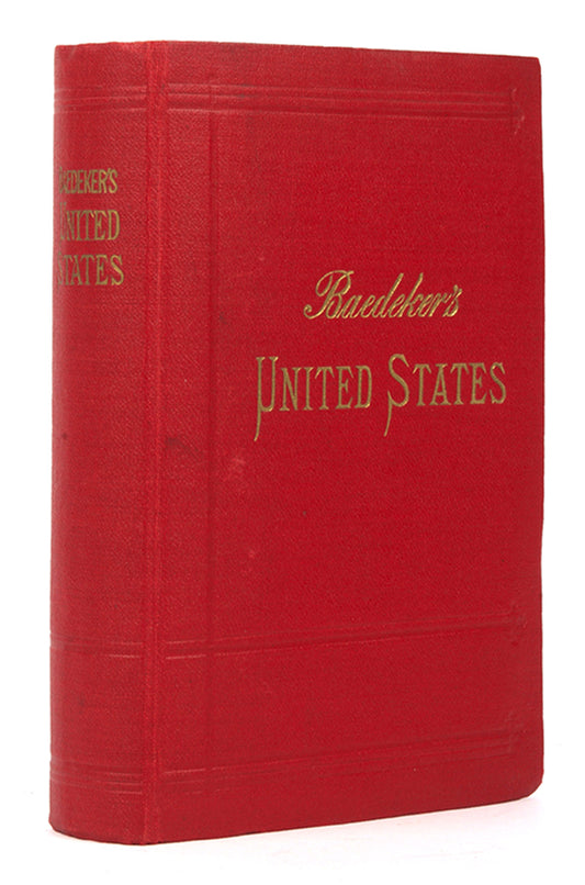 Karl Baedeker United States. Last and most comprehensive