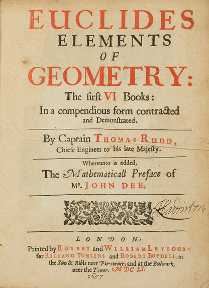 The rare Thomas Rudd edition of Euclid's Elements of Geometry, published in 1651 and including the important John Dee preface.