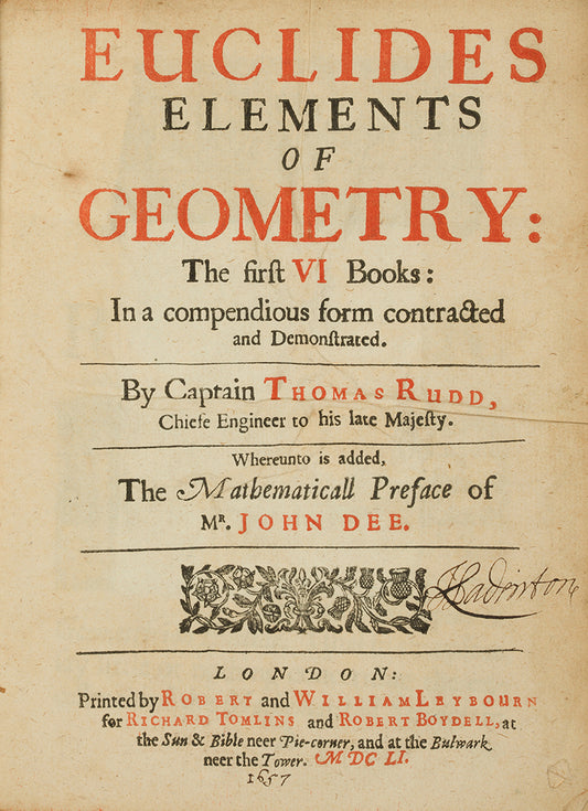 The rare Thomas Rudd edition of Euclid's Elements of Geometry, published in 1651 and including the important John Dee preface.