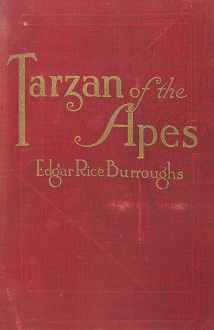 First edition of Tarzan of the Apes by Edgar Rice Burroughs.