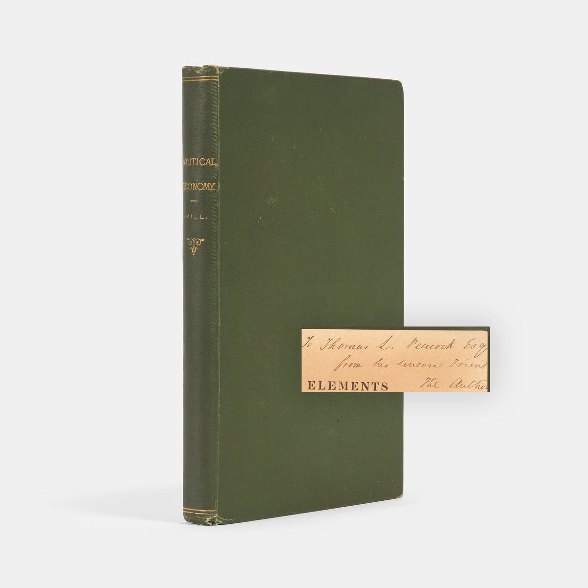 The second edition of James Mill's Elements of Political Economy inscribed by him to Thomas L. Peacock