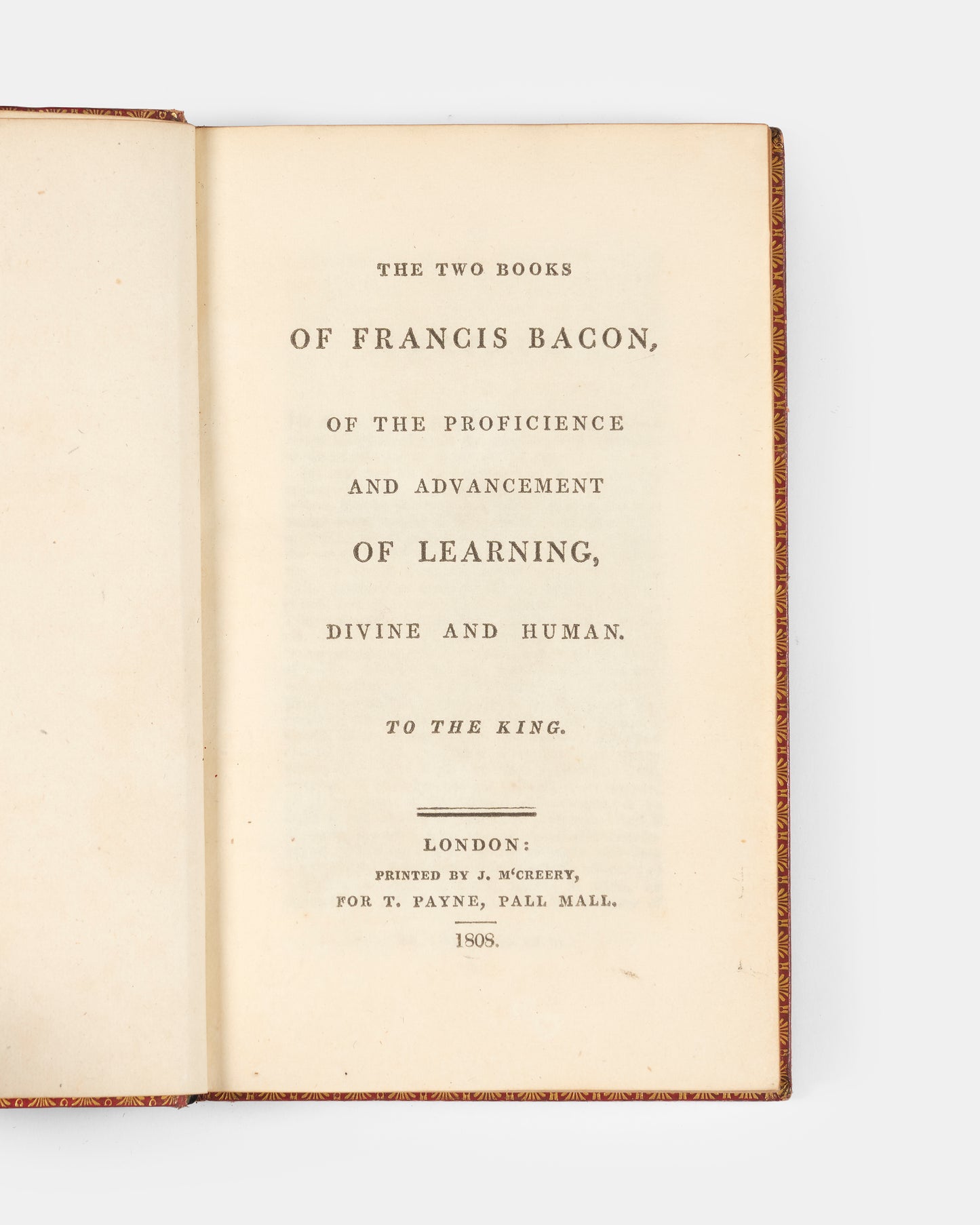 The Two Books of Francis Bacon of the Proficiencie and Advancement of Learning, his most important philosophical work