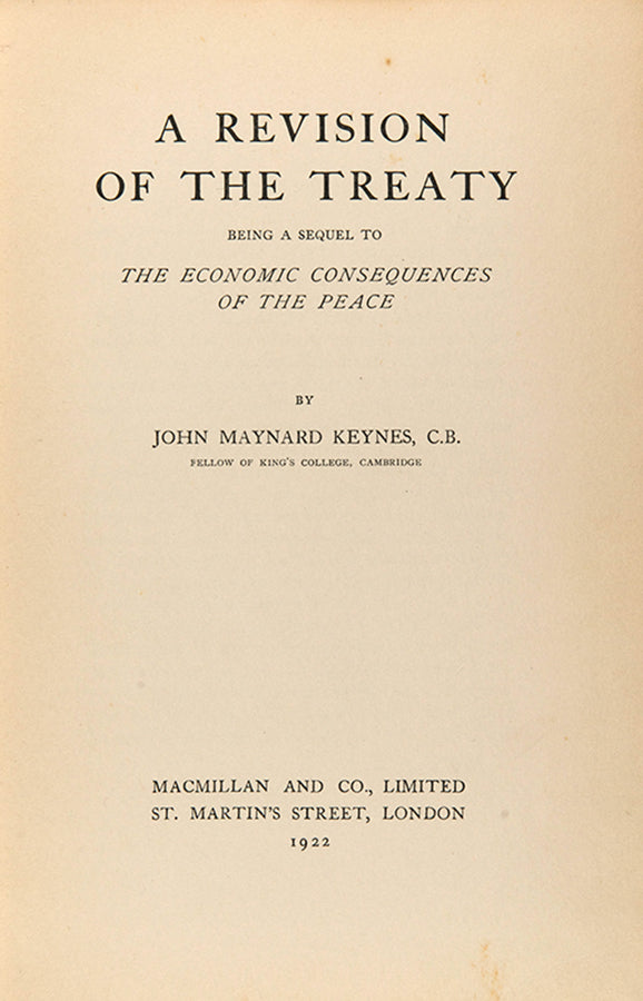 The first edition of J.M. Keynes' A Revision of the Treaty, which continued to advocate for a reduction of German reparations liable under the terms of the Versailles settlement