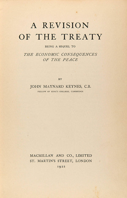 The first edition of J.M. Keynes' A Revision of the Treaty, which continued to advocate for a reduction of German reparations liable under the terms of the Versailles settlement