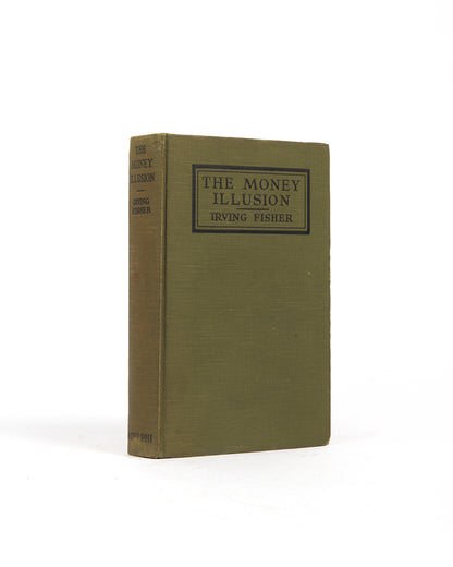 An inscribed presentation copy of Irving Fisher's important work elaborating on his theory of Money Illusion
