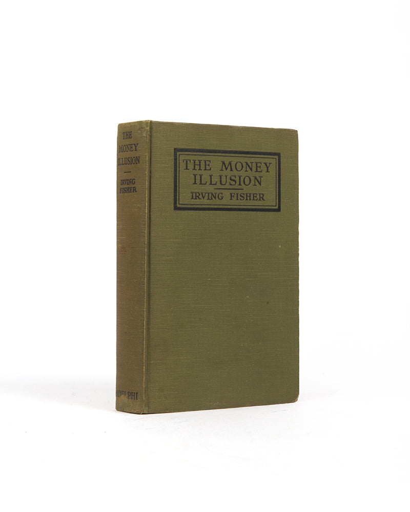 An inscribed presentation copy of Irving Fisher's important work elaborating on his theory of Money Illusion