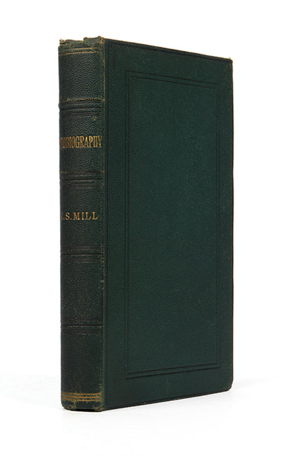 The first edition, first impression of J.S. Mill's posthumously published Autobiography