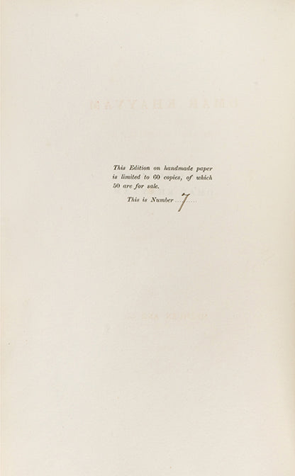 Number 7 of 60 limited edition copies following Edward Fitzgerald's translation of The Rubaiyat of Omae Khayyam