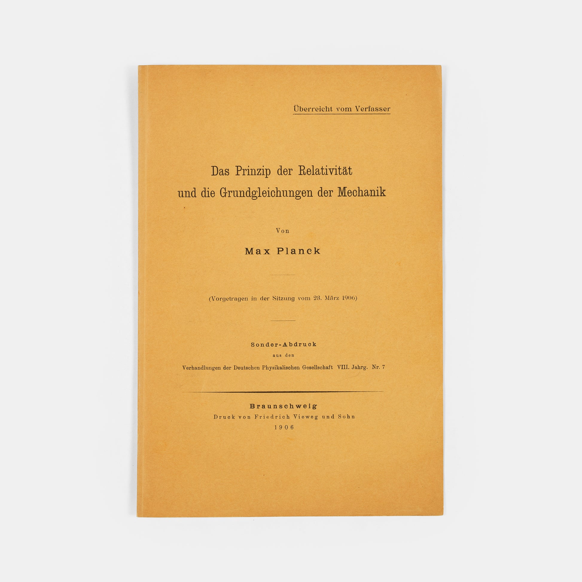 The rare author's offprint of the first public response to Einstein's special relativity, Das Prinzip der Relativität und die Grundgleichungen der Mechanik by Max Planck.