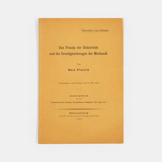 The rare author's offprint of the first public response to Einstein's special relativity, Das Prinzip der Relativität und die Grundgleichungen der Mechanik by Max Planck.