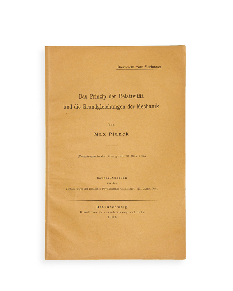 The rare author's offprint of the first public response to Einstein's special relativity, Das Prinzip der Relativität und die Grundgleichungen der Mechanik by Max Planck.
