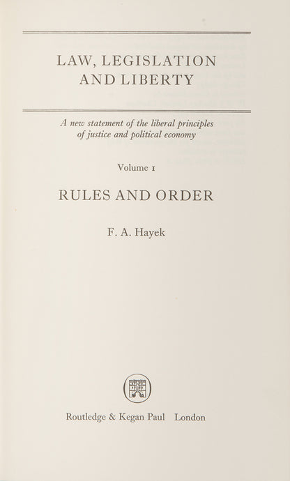 First edition, first impressions of Friedrich August von Hayek's treatise Law, Legislation and Liberty