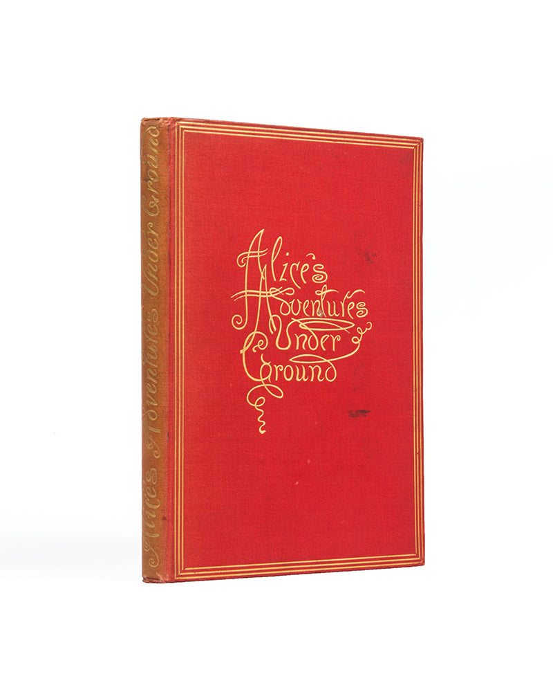 First edition, first printing, first issue of Alice's Adventures Under Ground, by Lewis Carroll, with an inscription from the author to half-title page