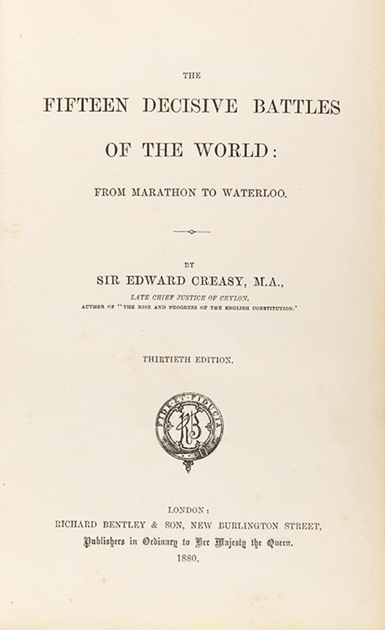 A handsome copy of Sir Edward Creasy's classic account of fifteen decisive battles from world history