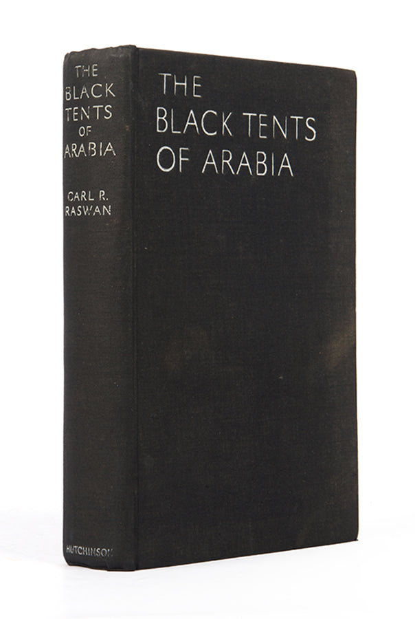 First edition of Black Tents of Arabia by Carl Raswan, an important account of Bedouin life in northern Arabia.