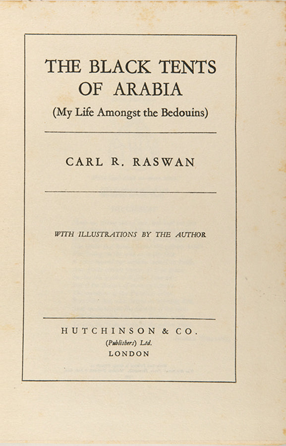 First edition of Black Tents of Arabia by Carl Raswan, an important account of Bedouin life in northern Arabia.