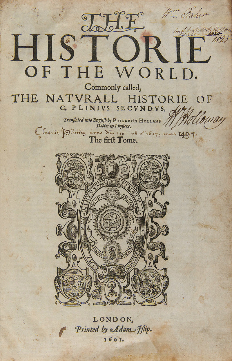 First edition in English of Pliny's Natural History, translated by Philemon Holland.
