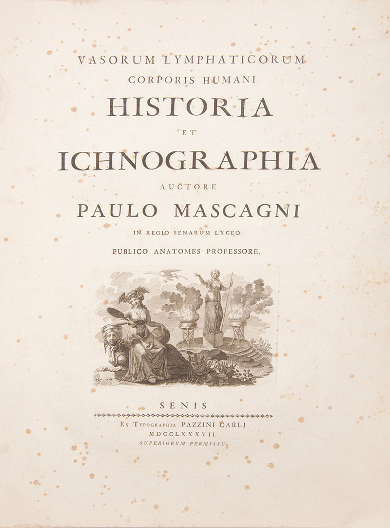 First edition of Paulo Mascagni's groundbreaking anatomical atlas of the lymphatic system, Vasorum Lymphaticorum Corporis Humani, published in 1787.