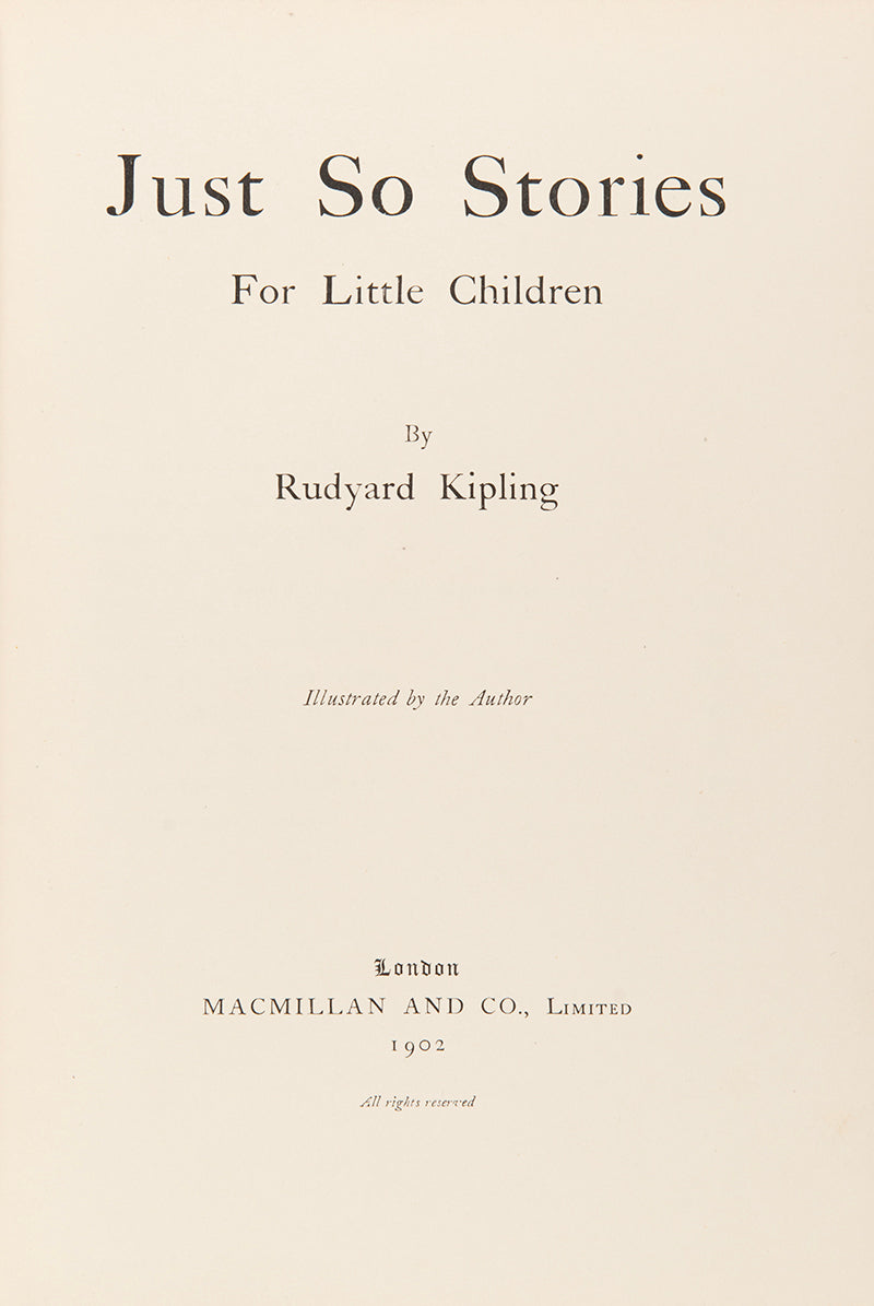 First edition copy of Rudyard Kipling's Just So Stories illustrated by the author with publisher's original pictorial boards in very good condition