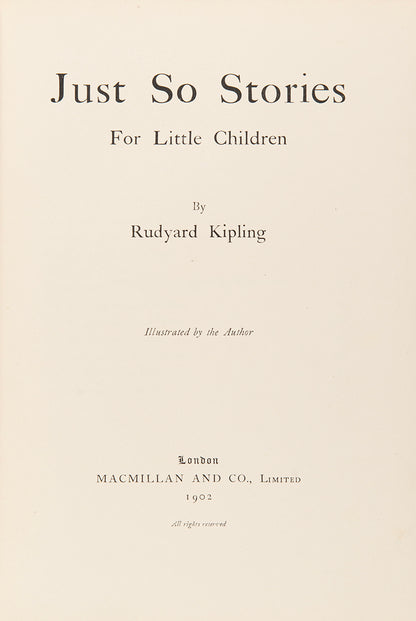 First edition copy of Rudyard Kipling's Just So Stories illustrated by the author with publisher's original pictorial boards in very good condition