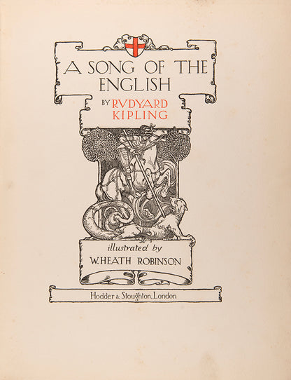 First trade edition of A song of the English by Rudyard Kipling with thirty tipped in colour plates by W Heath Robinson, in very good condition