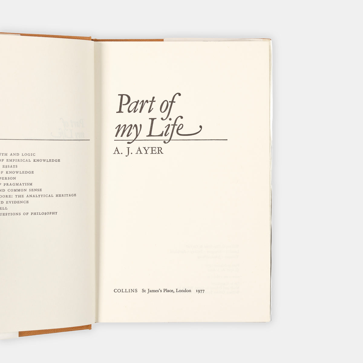 The first edition of Freddie Ayer's Part of My Life, inscribed by him in pen to the front free endpaper